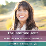 The Intuitive Hour with Michelle Beltran